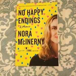 New No Happy Endings A Memoir Nora McInerny